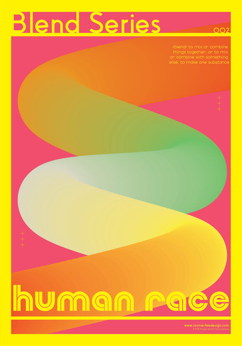 Colourful abstract design with 'Blend series, human race'  text on a pink background